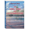 La vera fede per la guarigione