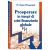 Prosperare in tempi di crisi finanziaria globale